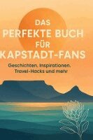 Sarah Schmidt - Das perfekte Buch für Kapstadt-Fans, Inbunden