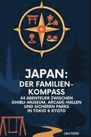 Laura Richter - Japan: Der Familien-Kompass, Inbunden