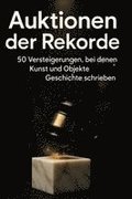 Auktionen der Rekorde