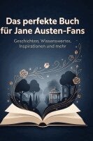 Anna Weber - Das perfekte Buch für Jane Austen-Fans, Inbunden. Tillgänglighet: Lägg i varukorg