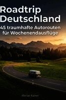 Florian Kaiser - Roadtrip Deutschland, Inbunden