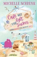 Michelle Schrenk - Café mit Sylt und Zucker:, Häftad. Tillgänglighet: Lägg i varukorg