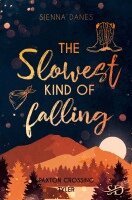 Sienna Danes - The Slowest Kind of falling, Häftad. Tillgänglighet: Lägg i varukorg
