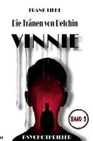 Frank Liebe - Die Tränen von Delchin - VINNIE, Häftad. Tillgänglighet: Lägg i varukorg