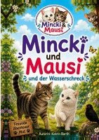 Katrin Barth - Mincki und Mausi und der Wasserschreck, Häftad