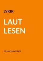 Johanna Wagner - Laut Lesen, Häftad