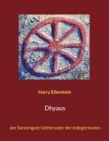 Harry Eilenstein - Dhyaus, Häftad. Tillgänglighet: Lägg i varukorg