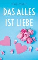 Alles ist Liebe