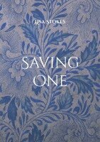 Lisa Stokes - Saving One, Häftad. Tillgänglighet: Lägg i varukorg