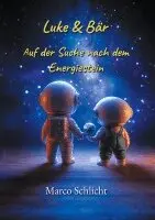 Luke & Bär Auf der Suche nach dem Energiestein