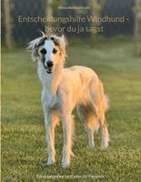 Mona-Bettina Prudix - Entscheidungshilfe Windhund - bevor du ja sagst, Häftad. Tillgänglighet: Lägg i varukorg