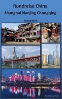 Wolfgang Pade - Rundreise China Shanghai Nanjing Chongqing, Häftad. Tillgänglighet: Lägg i varukorg