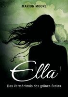 Marion Moore - Ella, Häftad. Tillgänglighet: Lägg i varukorg