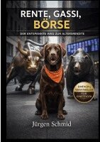 Rente, Gassi, Börse