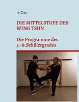 Jin Dao - Mittelstufe des Wing Tsun, Häftad. Tillgänglighet: Lägg i varukorg