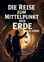 Jules Verne, Edmond Bronstein - Reise zum Mittelpunkt der Erde, Häftad