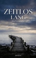 Ralf Metzler - Zeitlos lang, Häftad