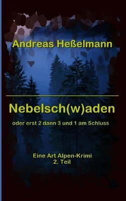 Andreas Heßelmann - Nebelsch(w)aden, Häftad. Tillgänglighet: Lägg i varukorg