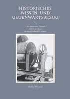 Michael Thomsen - Historisches Wissen und Gegenwartsbezug, Häftad. Tillgänglighet: Lägg i varukorg