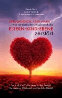 Manuela Michler, Monika Gentz, Nora Stern, Svenja Andrea Beck - Unglaublich, aber wahr..., Häftad