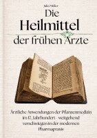 Heilmittel der frühen Ärzte