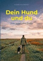 Eckard Wulfmeyer - Dein Hund und du., Häftad. Tillgänglighet: Lägg i varukorg