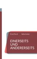 Ernst Ferstl - Einerseits und andererseits, Häftad. Tillgänglighet: Lägg i varukorg