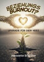 Jeannette Schröter - Beziehungs - Burnout, Häftad. Tillgänglighet: Lägg i varukorg