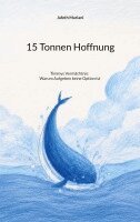 Jafeth Mariani - 15 Tonnen Hoffnung, Häftad. Tillgänglighet: Lägg i varukorg