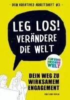 Ilona Koglin - Leg los! Verändere die Welt, Häftad. Tillgänglighet: Lägg i varukorg