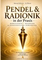 Raimund Kellmann, Iris Witzani - Pendel & Radionik in der Praxis, Häftad. Tillgänglighet: Lägg i varukorg