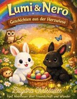 Bilyana Christalles - Lumi & Nero Geschichten aus der Herzwiese, Häftad. Tillgänglighet: Lägg i varukorg