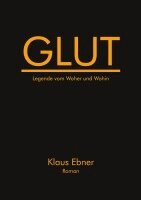 Klaus Ebner - Glut, Häftad