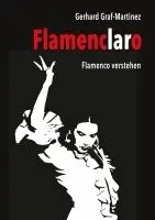 Gerhard Graf-Martinez - Flamenclaro, Häftad. Tillgänglighet: Lägg i varukorg