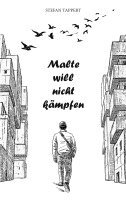 Stefan Tappert - Malte will nicht kämpfen, Häftad