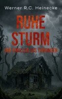 Werner R C Heinecke - Ruhesturm, Häftad. Tillgänglighet: Lägg i varukorg