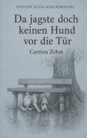 Carsten Zehm - Da jagste doch keinen Hund vor die Tür, Häftad. Tillgänglighet: Lägg i varukorg