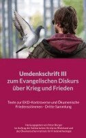 Peter Bürger - Umdenkschrift III zum Evangelischen Diskurs über Krieg und Frieden, Häftad