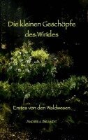 Andrea Brandt - kleinen Geschöpfe des Windes, Häftad