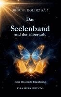 Joschi Boldizsar - Seelenband und der Silberwald, Häftad. Tillgänglighet: Lägg i varukorg