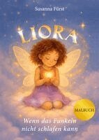 Susanna Fürst - Liora - Wenn das Funkeln nicht schlafen kann - Malbuch, Häftad