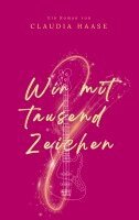 Claudia Haase - Wir mit tausend Zeichen, Häftad