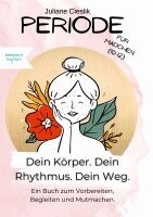 Juliane Cieslik - PERIODE - Dein Körper Dein Rhythmus Dein Weg, Häftad. Tillgänglighet: Lägg i varukorg