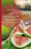 Matthias Felder - Geheimnis des Feigenbaums, Häftad. Tillgänglighet: Lägg i varukorg