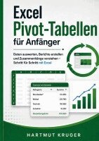 Hartmut Kruger - Excel Pivot-Tabellen für Anfänger, Häftad. Tillgänglighet: Lägg i varukorg