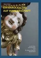 Rainer Schulz - Barockaltar Auf Wanderschaft, Häftad. Tillgänglighet: Lägg i varukorg