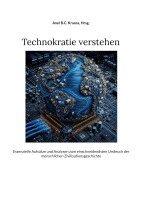 Axel B C Krauss - Technokratie verstehen, Häftad. Tillgänglighet: Lägg i varukorg