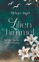 Michaya Angel - Lilienhimmel, Häftad. Tillgänglighet: Lägg i varukorg