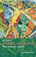 Z J Galos - Rambling Rose, Häftad. Tillgänglighet: Lägg i varukorg