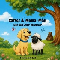 Christina Gruber, Markus Rusch - Carlos & Mama-Mäh, Häftad
